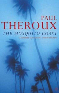 Picture of The Mosquito Coast - Paul Theroux