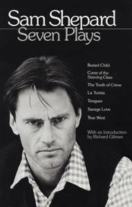 Picture of Seven plays (Buried Child, Curse of the Starving Class, The Tooth of Crime, La Turista, Tongues, Savage Love, True West) - Sam Shepard