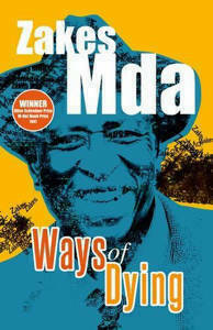 Picture of Ways of Dying (Southern African Writing) - Zakes Mda