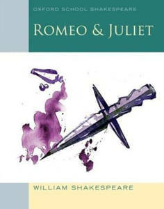 Picture of Romeo & Juliet (Oxford School Shakespeare) - Shakespeare