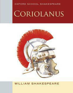 Picture of Coriolanus - Shakespeare (Oxford School Shakespeare)
