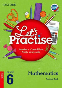 Picture of Oxford Let's Practise Mathematics Grade 6 (CAPS)