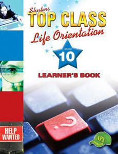Picture of Shuter's Top Class Life Orientation Grade 10 Learner's Book (CAPS)