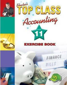 Picture of Shuter's Top Class Accounting Grade 11  Exercise Book (CAPS)