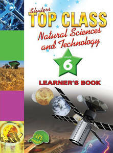 Picture of Shuter's Top Class Natural Sciences and Technology Grade 6 Learner's Book (CAPS)