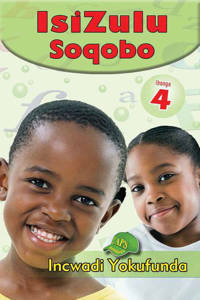 Picture of IsiZulu Soqobo Ibanaga 4 Incwadi Yokufunda (U-CAPS)