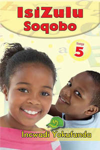 Picture of IsiZulu Soqobo Ibanaga 5 Incwadi Yokufunda (U-CAPS)