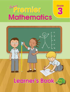 Picture of Shuter's Premier Mathematics Grade 3 Learner's Book (CAPS)