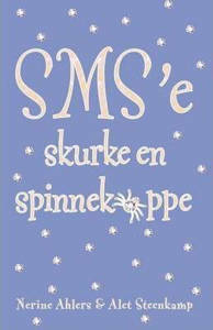 Picture of Sms'e, Skurke En Spinnekoppe - Alet Steenkamp & Nerine Ahlers