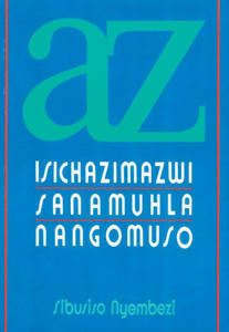Picture of Isichazimazwi Sanamuhla Nangomuso - (Zulu Dictionary) C.L.S. Nyembezi