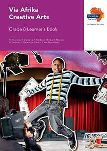 Picture of Via Afrika Creative Arts Grade 8 Learner's Book (CAPS)