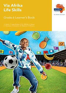 Picture of Via Afrika Life Skills Grade 6 Learner’s Book (CAPS)
