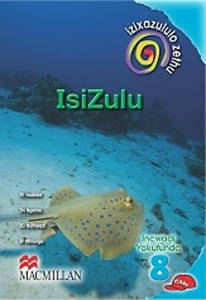Picture of Izixazululo Zethu isiZulu Sanamuhla Ibanga 8 Incwadi Yokufunda