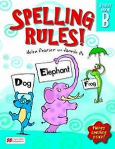 Picture of Spelling Rules! B - Helen Pearon & Janelle Ho