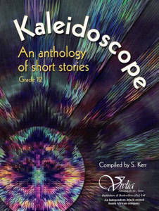 Picture of Kaleidoscope: An Anthology of Short Stories