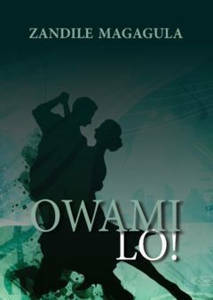 Picture of Owami lo! - Zandile Magagula