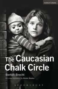 Picture of The Caucasian Chalk Circle - Bertolt Brecht