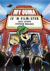 Picture of My ouma is 'n film-ster - Jaco Jacobs