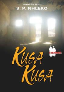 Picture of Kusa Kusa (School Edition) - S. Nhleko First Additional Language
