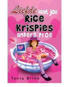 Picture of Liefde Laat Jou Rice Krispies Anders Proe - Tania Brink