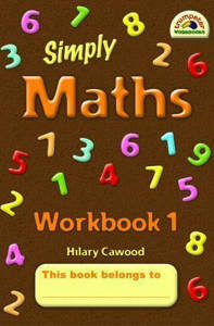 Picture of Simply Maths Workbook 1 - Hilary Cawood