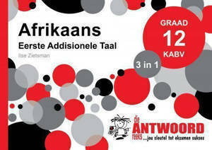 Picture of The Answer Series Afrikaans Grade 12 Eerste Addisionele Taal 3-in-1