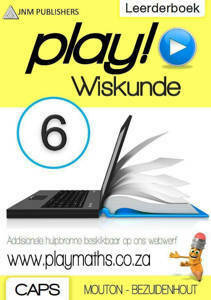 Picture of Play! Wiskunde Graad 6 Leerderboek - Mouton & Bezuidenhout