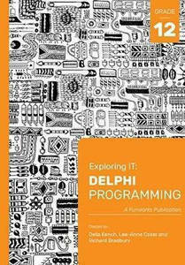 Picture of Exploring IT: Delphi Programming Grade 12 Third Edition (NEW) LATEST