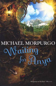 Picture of Waiting for Anya - Michael Morpurgo