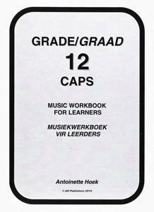 Picture of Music Workbook for Learners Grade 12 - Dr Antoinette Hoek