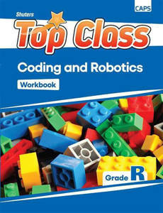 Picture of Top Class Coding and Robotics Workbook Grade R Shuter & Shooter