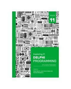 Picture of Exploring IT: Delphi Grade 11 3rd Edition
