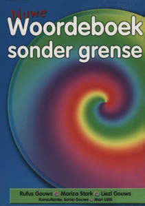 Picture of Nuwe Woordeboek Sonder Grense - Mari Latti & Rufus Gouws