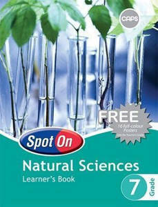 Picture of Spot On Natural Sciences Grade 7 Learner's Book (CAPS)