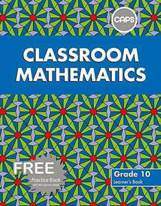 Picture of Classroom Mathematics Grade 10 Learner's Book