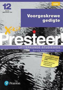 Picture of X-Kit Presteer! Letterkunde Studiegids:  Voorgeskrewe Gedigte Eerste Addisionele Taal (KABV)