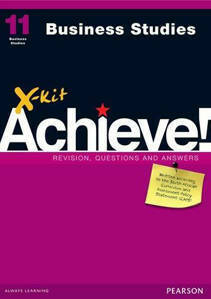 Picture of X-Kit Achieve! Business Studies Grade 11 Study Guide (CAPS)