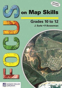 Picture of Focus on Map Skills Grade 10-12 Learner's Book (NCS)