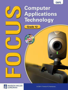 Picture of Focus Computer Applications Technology Grade 12 Learner's Book with CD