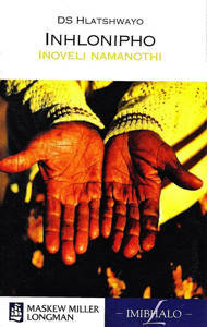 Picture of Inhlonipho: Inoveli Namanothi - D.S. Hlatshwayo (Ibanga 9)