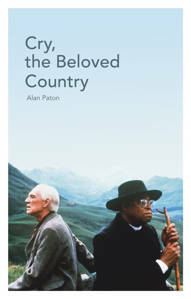Picture of Cry, the Beloved Country - Alan Paton (Grade 12 First Additional Language)