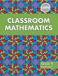 Picture of Classroom Mathematics Grade 9 Learner's Book