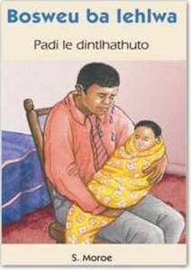 Picture of Bosweu Ba Lehlwa - Sello Moroe (Sesotho Novel & Study Note)
