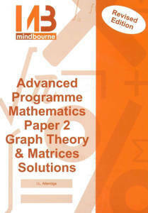 Picture of Mindbourne Further Studies Mathematics Paper 2 Graph Theory and Matrices Solutions Revised Edition