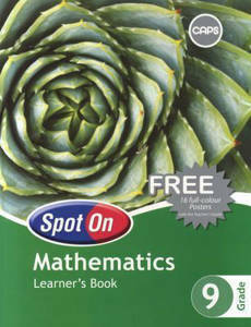 Picture of Spot On Mathematics Grade 9 Learner's Book (CAPS)