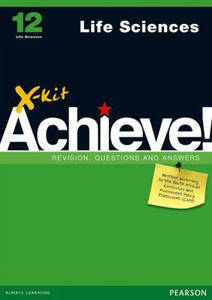 Picture of X-Kit Achieve! Life Sciences Grade 12 Study Guide (CAPS)