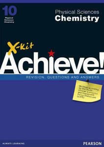 Picture of X-Kit Achieve! Physical Sciences: Chemistry Grade10 Study Guide (CAPS)