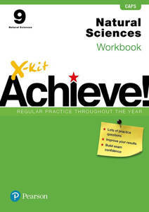 Picture of X-Kit Achieve! Natural Sciences Grade 9 Workbook (CAPS)