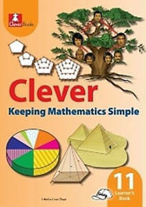 Picture of Clever Keeping Mathematics Simple Grade 11 Learner's Book