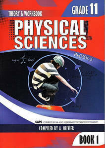 Picture of Physical Science Grade 11 Book 1 Theory & Workbook (A. Olivier) 